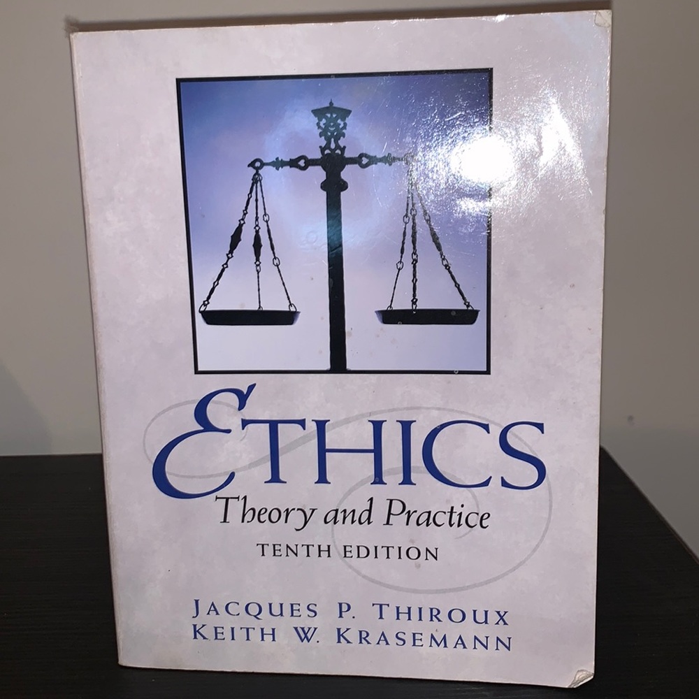 Ethics theory and practice tenth edition